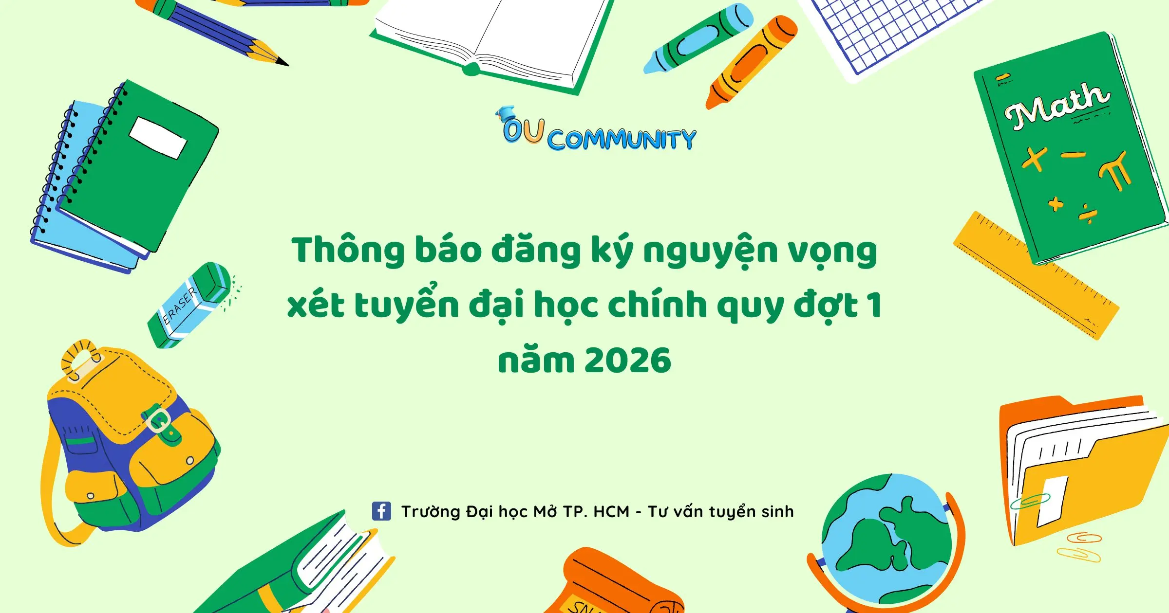 Đăng ký nguyện vọng xét tuyển đại học chính quy đợt 1